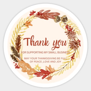 ThanksGiving - Thank You for supporting my small business Sticker 04 Sticker